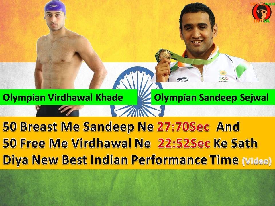 Sandeep And Virdhawal Ne Diya New Best Indian Performance Time