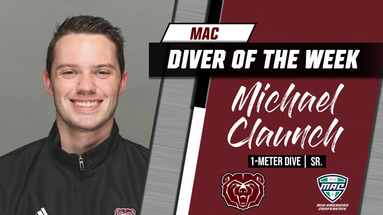Missouri State’s Michael Claunch Named MAC Diver of the Week