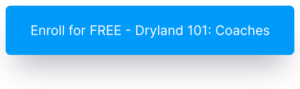 FREE Dryland 101 Courses