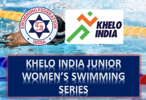 Khelo India Junior Women’s Swimming Challenge Series Ki Hone Ja Rahi Shuruwat
