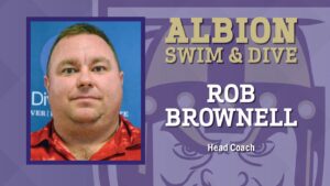 Rob Brownell Tabbed As Head Swim & Dive Coach of Albion College