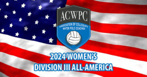 32 Named To 2024 Association of Collegiate Water Polo Coaches Division III All-America Team