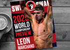 How To Get The 2025 World Championship Preview Magazine With The Leon Marchand Cover