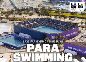 Paralimpiadi Di Los Angeles 2028: Svelati La Sede E Gli Eventi Del Nuoto