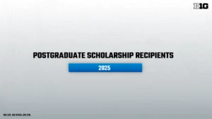 Big Ten Conference Announces 2025 Postgraduate Scholarship Recipients