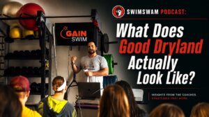 GAINswim’s Chris Webb & Vern Gambetta On What Good Dryland Actually Looks Like