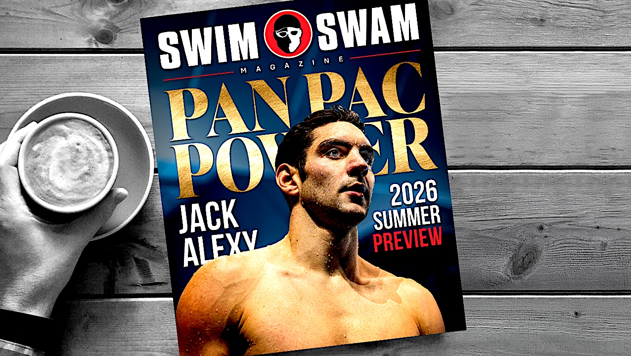 How to Get The 2026 SwimSwam Summer Preview Magazine With The Jack Alexy Cover
