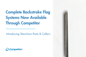 Complete Backstroke Flag Systems Now Available Through Competitor
